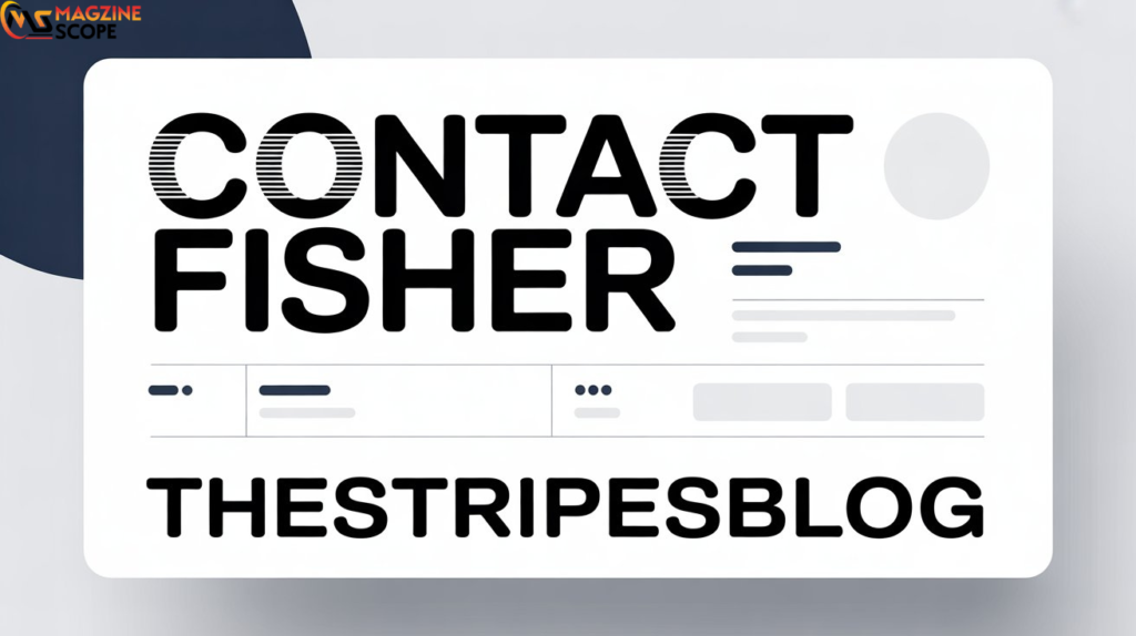 contact fisher thestripesblog