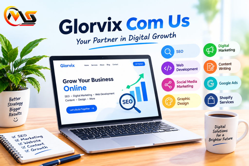 Glorvix Com Us: SEO, Digital Marketing & Web Services Guide Glorvix Com Us